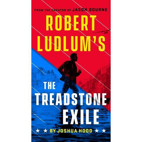 Robert Ludlum's the Treadstone Exile - (A Treadstone Novel) by  Joshua Hood (Paperback) - image 1 of 1