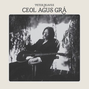 Peter Deaves - Ceol Agus Gra - 1 of 1