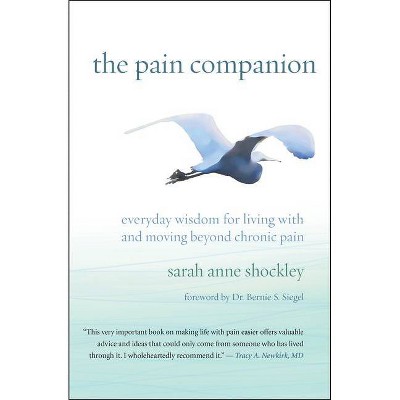 The Pain Companion - by  Sarah Anne Shockley (Paperback)