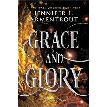 Grace and Glory - (Harbinger) by  Jennifer L Armentrout (Paperback)
