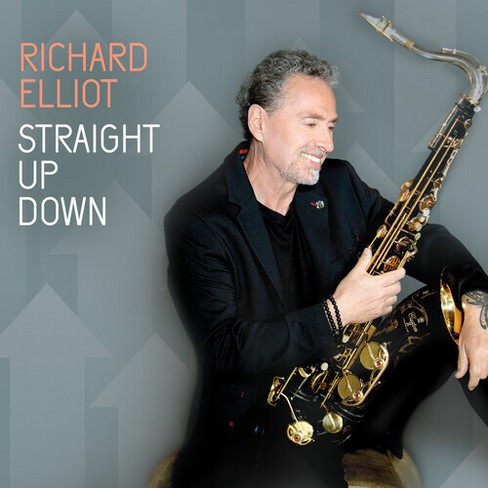 Richard Elliot - Straight Up Down (CD) - image 1 of 1