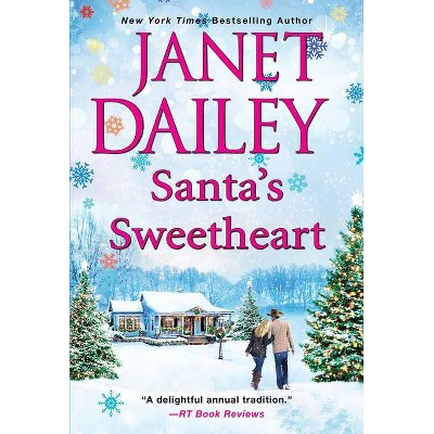 Santa's Sweetheart - by  Janet Dailey (Hardcover)