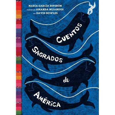 Cuentos Sagrados de América - by  María García Esperón (Paperback)