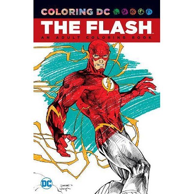 The Flash: An Adult Coloring Book - by  Various (Paperback)