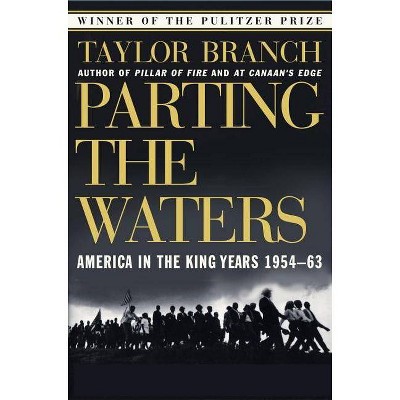 Parting the Waters - (America in the King Years) by  Taylor Branch (Paperback)