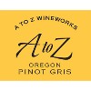 A To Z Pinot Gris White Wine - 750ml Bottle - image 2 of 4