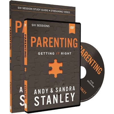 Parenting Study Guide with DVD - by  Andy Stanley & Sandra Stanley (Paperback)