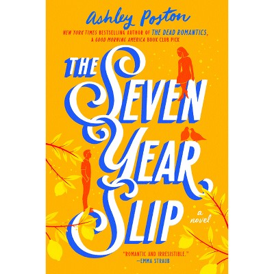 The Seven Year Slip - by Ashley Poston