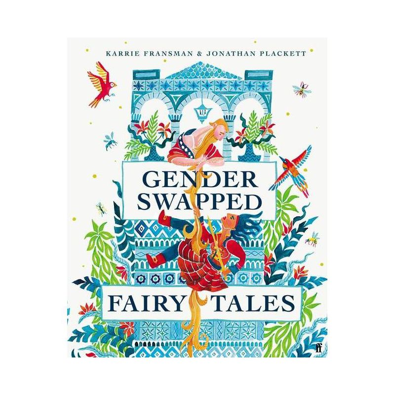Gender Swapped Fairy Tales - by  Karrie Fransman & Jonathan Plackett (Hardcover), 1 of 2