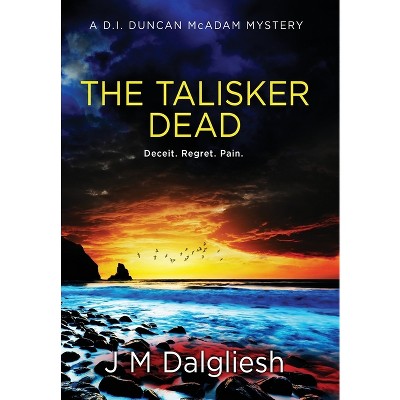 The Talisker Dead - (The Misty Isle) by J M Dalgliesh