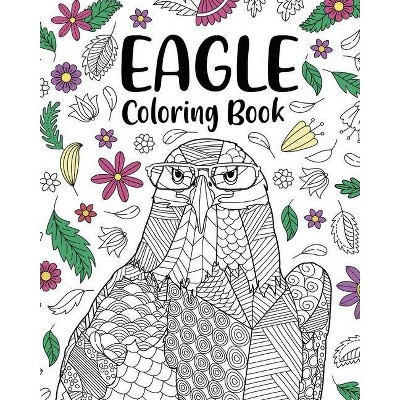 Eagle Coloring Book - by  Paperland (Paperback)
