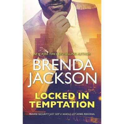 Locked in Temptation - (Protectors) by  Brenda Jackson (Paperback)