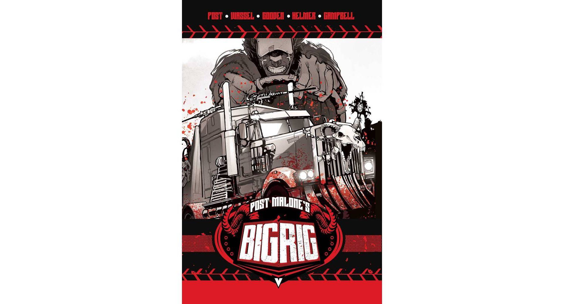 Post Malone's BIG RIG Vol. 1 - by  Post Malone (Paperback)