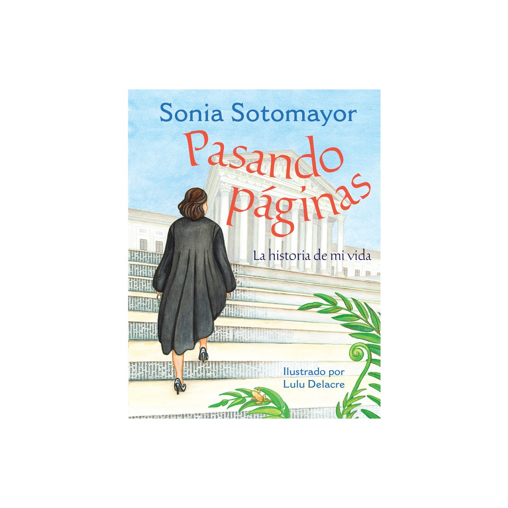 Pasando Pginas - by Sonia Sotomayor (Hardcover)