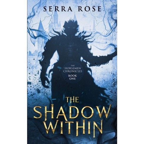 The Shadow Within [Book]