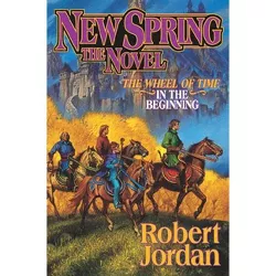 New Spring - (Wheel of Time) by  Robert Jordan (Hardcover)