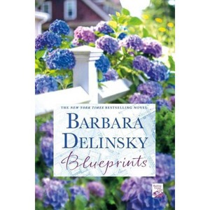 Blueprints (Paperback) by Barbara Delinsky - 1 of 1
