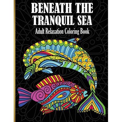 Beneath The Tranquil Sea - (Paperback)