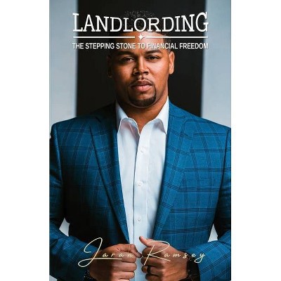 Landlording - by  Jaran Ramsey (Paperback)