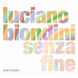 Luciano Biondini - Senza Fine (CD) - 1 of 1