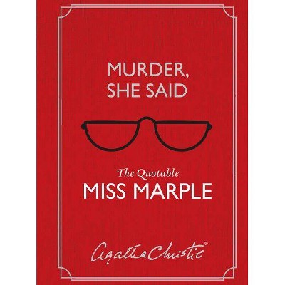 Murder, She Said - by  Agatha Christie (Hardcover)