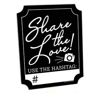 Big Dot of Happiness Black Share The Love Sign - Wedding Hashtag Decor - Printed on Sturdy Plastic Material - 10.5 x 13.75" Sign with Stand - 1 Piece - 1 of 4