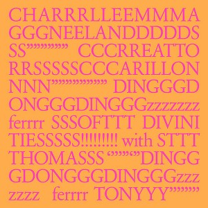 Charlemagne Palestine - CHARRRLLEEMMMA GGGNEELANDDDDDS SS"""""" CCCRREATTO RRSSSSSCCCARILLON (Vinyl) - 1 of 1