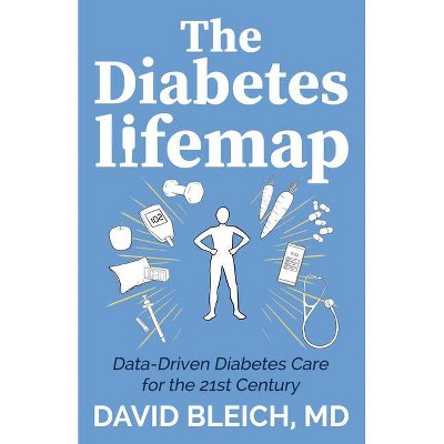 The Diabetes Lifemap - by  David Bleich (Paperback)