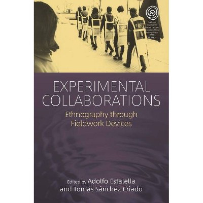 Experimental Collaborations - (Easa) by  Adolfo Estalella & Tomás Sánchez Criado (Paperback)