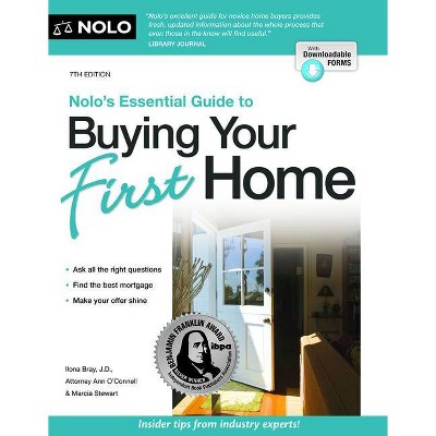 Nolo's Essential Guide to Buying Your First Home - 7th Edition by  Ilona Bray & Ann O'Connell & Stewart Stewart (Paperback)