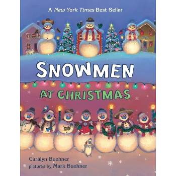 Snowmen at Christmas - by  Caralyn Buehner (Board Book)