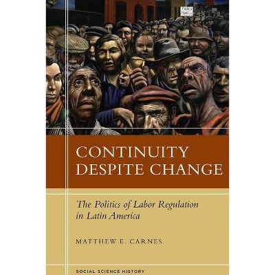 Continuity Despite Change - (Social Science History) by  Matthew E Carnes (Hardcover)