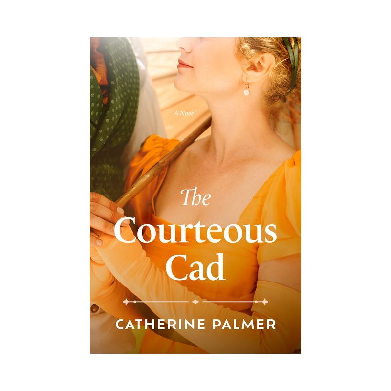 The Courteous CAD - (Miss Pickworth) by  Catherine Palmer (Paperback), 1 of 2