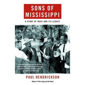 Sons of Mississippi - by  Paul Hendrickson (Paperback) - 1 of 1
