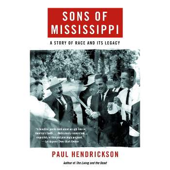 Sons of Mississippi - by  Paul Hendrickson (Paperback)