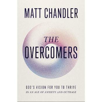 The Overcomers - by  Matt Chandler (Hardcover)