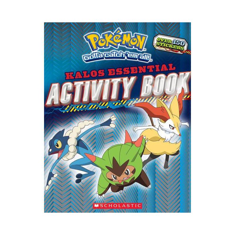 Pokemon Kalos Essential Activity Book ( Pokemon) (Paperback) by Scholastic , Inc, 1 of 2
