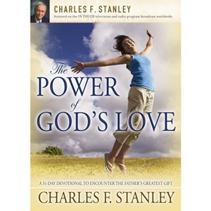 The Power of God's Love - by  Charles F Stanley (Paperback) - 1 of 1
