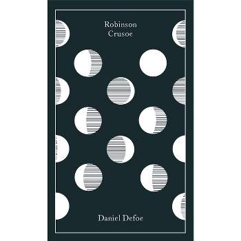 Robinson Crusoe - (Penguin Clothbound Classics) by  Daniel Defoe (Hardcover)