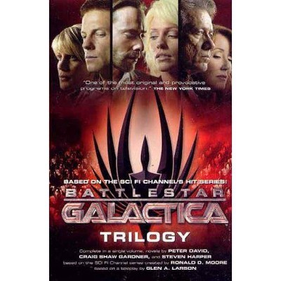 Battlestar Galactica Trilogy - by  Peter David & Craig Shaw Gardner & Steven Harper (Paperback)