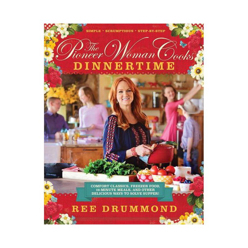 The Pioneer Woman Cooks: Dinnertime (Hardcover) by Ree Drummond, 1 of 2