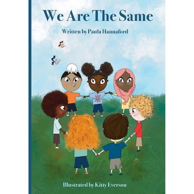 We Are The Same - by  Paula Hannaford (Paperback)