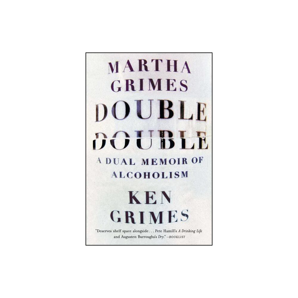 Double Double - by Martha Grimes & Ken Grimes (Paperback)