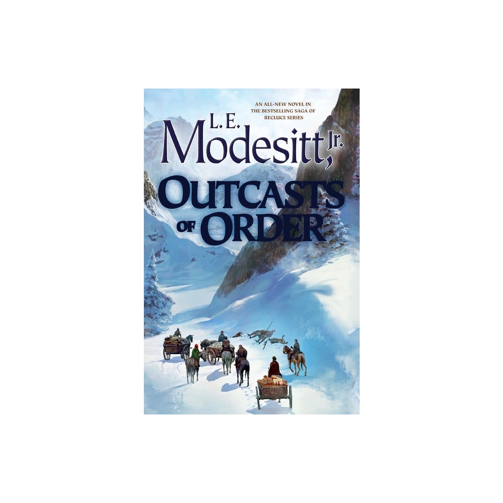 Outcasts of Order - by L E Modesitt (Paperback)