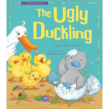 The Ugly Duckling - (My First Fairy Tales) by  Tiger Tales (Paperback)