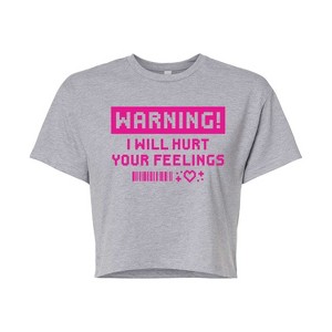 Women's - Instant Message - Warning I Will Hurt Your Feelings Cropped Graphic T-Shirt - 1 of 4