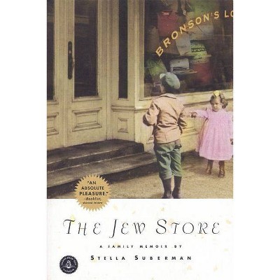 The Jew Store - by  Stella Suberman (Paperback)