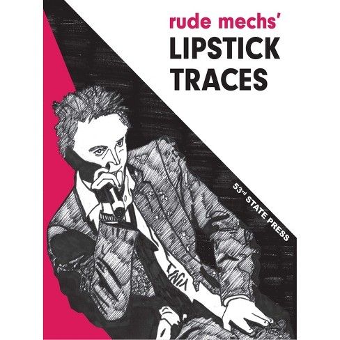 Rude Mechs' Lipstick Traces - (paperback) : Target