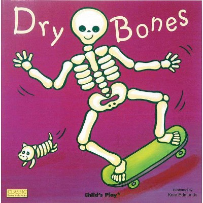 Dry Bones - (Classic Books with Holes Soft Cover) (Paperback)