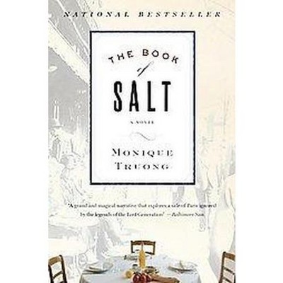 The Book of Salt - by  Monique Truong (Paperback)